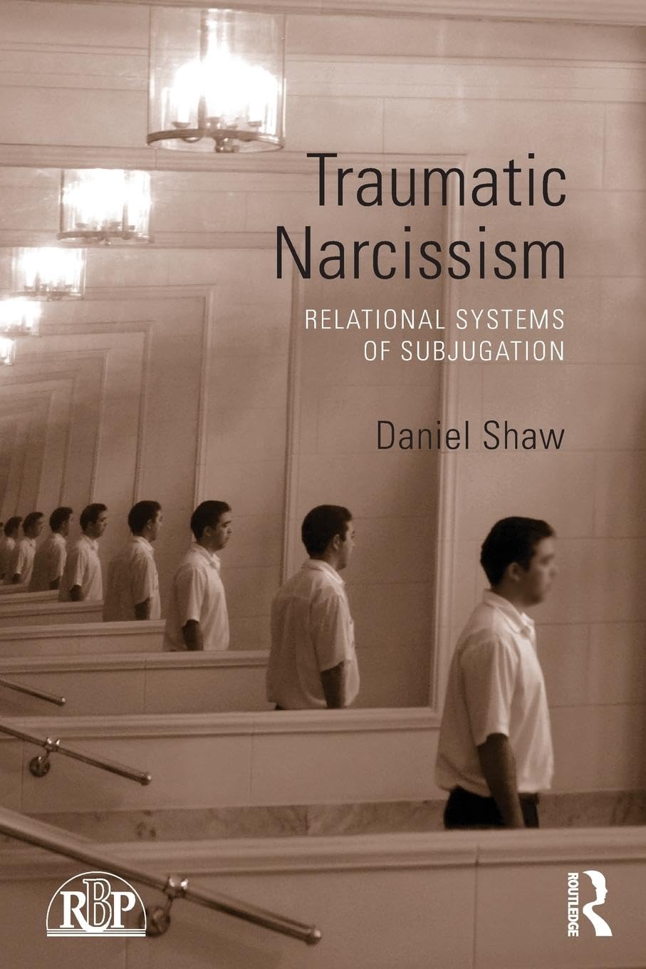 Narcisismo traumático (Serie de libros Perspectivas relacionales)