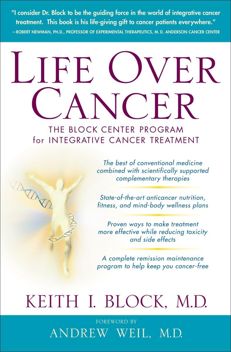 Life Over Cancer: El programa del Block Center para el tratamiento integrativo del cáncer