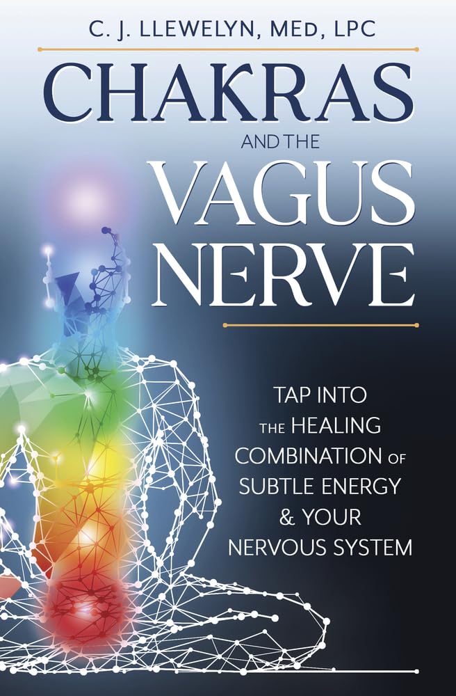 Chakras y el nervio vago: Aprovecha la combinación curativa de la energía sutil y tu sistema nervioso
