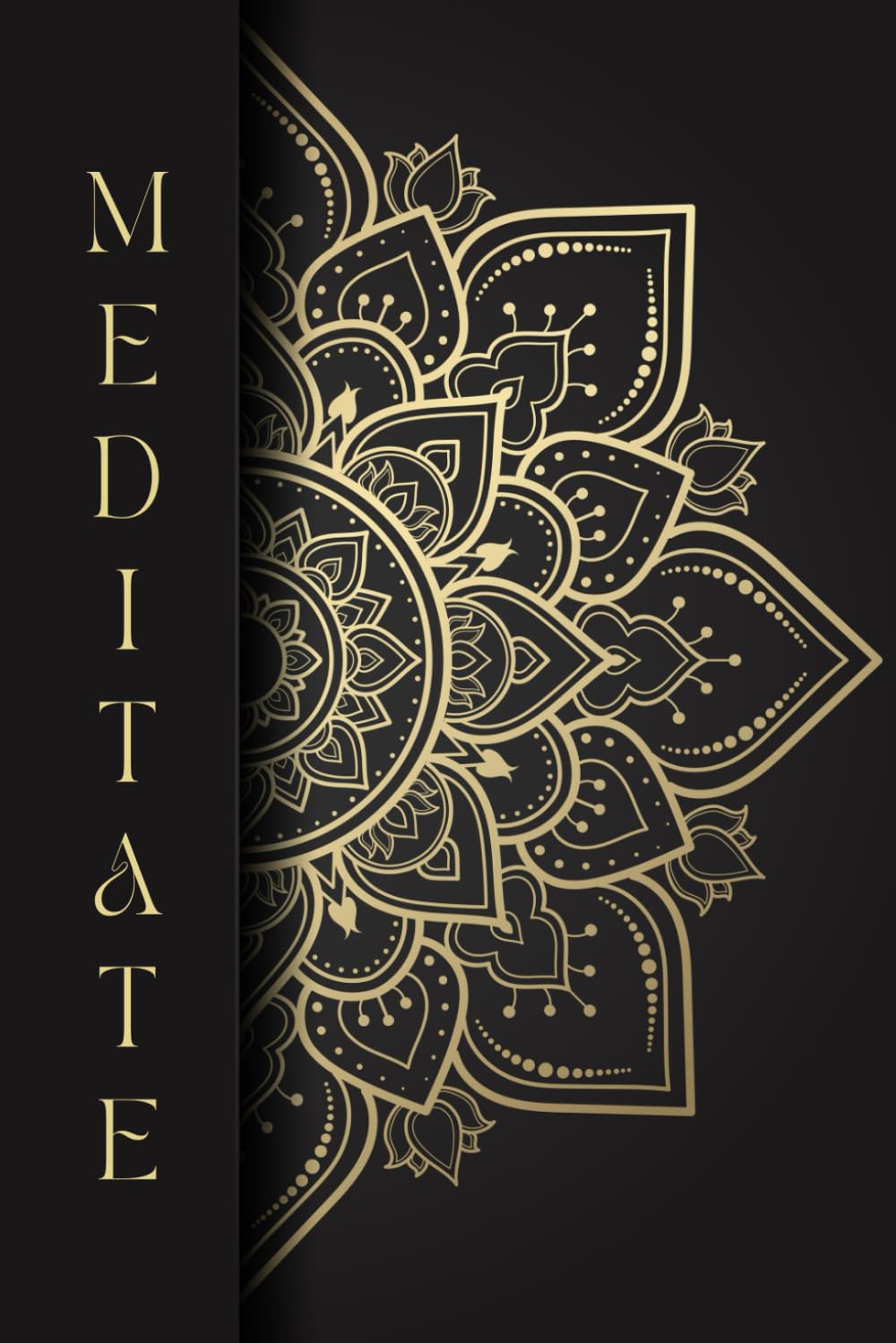 Diario de Meditación: Registro Diario, Citas de Mindfulness y Conciencia, Diseño Negro y Dorado (6x9 pulgadas)