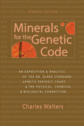 Minerales para el Código Genético: Una Exposición y Análisis de la Tabla Periódica Genética Estándar del Dr. Olree y la Conexión Física, Química y Biológica