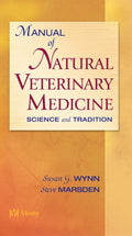 Manual de Medicina Veterinaria Natural: Ciencia y Tradición