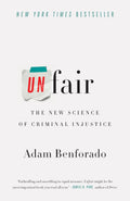 Injusto: La nueva ciencia de la injusticia penal