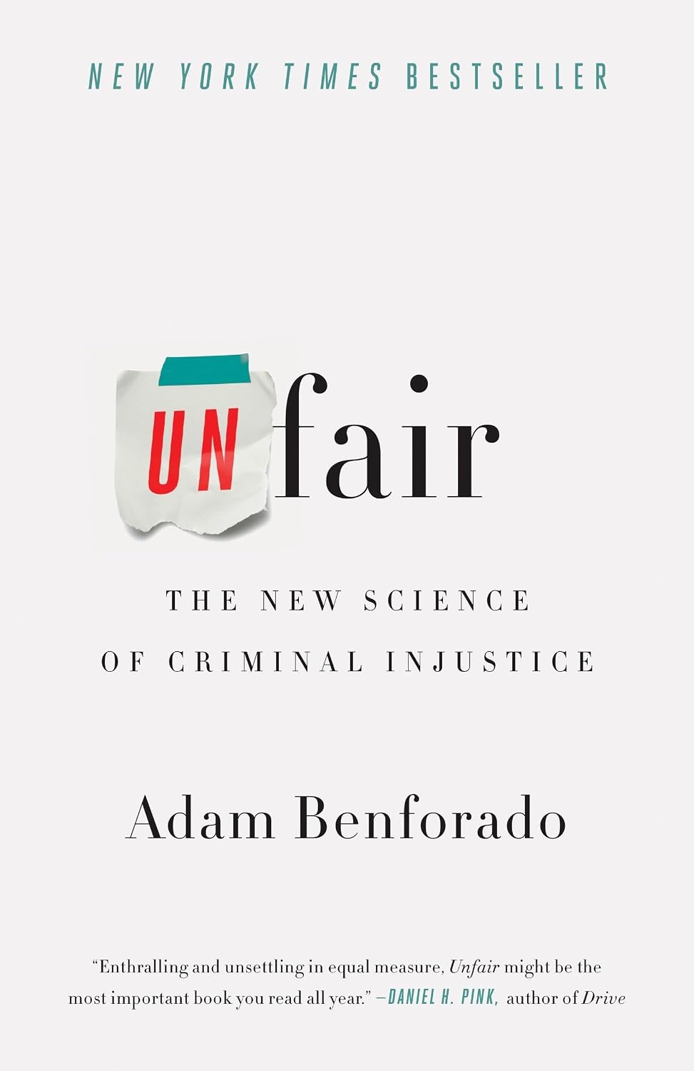 Injusto: La nueva ciencia de la injusticia penal