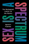 El sexo es un espectro: los límites biológicos de lo binario