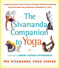 El Compañero de Yoga Sivananda: Guía Completa de Posturas, Respiración, Dieta, Relajación y Meditación