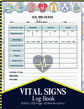 Vital Signs Log Book: Diario de signos vitales y registro médico