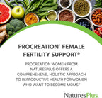 NaturesPlus ProCreation Female Fertility Support - 60 Capsules - Multivitamin & Mineral with Antioxidants