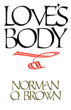 Cuerpo de amor - Norman O. Brown