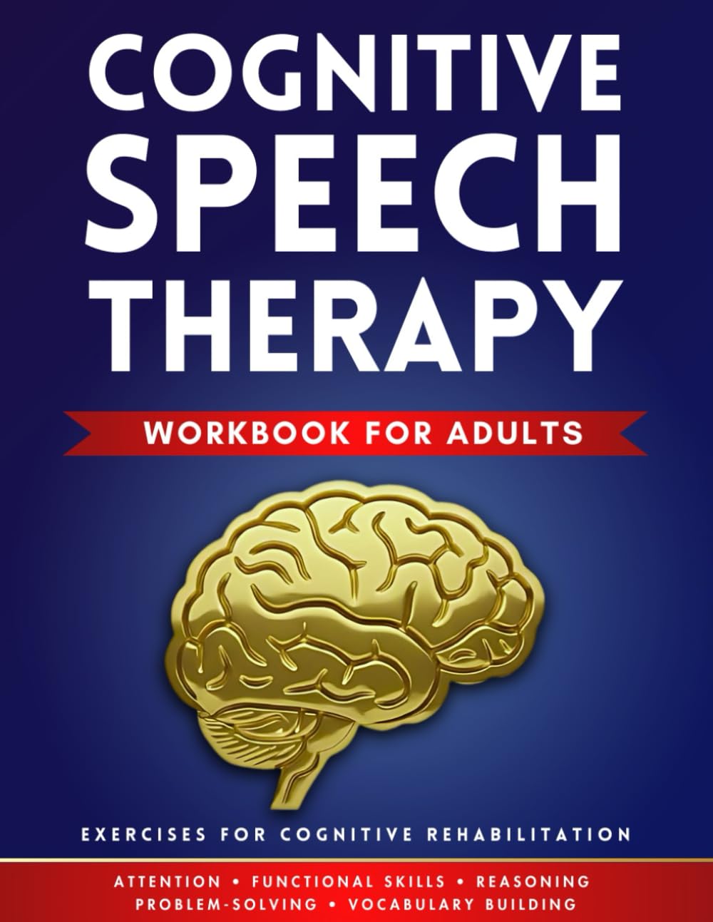 Cuaderno de Trabajo de Terapia del Habla Cognitiva para Adultos: Actividades para Demencia, Alzheimer, Afasia y Accidente Cerebrovascular (Letra Grande)