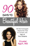 90 Días para un Cabello Hermoso: 50 Consejos Aprobados por Dermatólogos para Lucir el Cabello de Tus Sueños