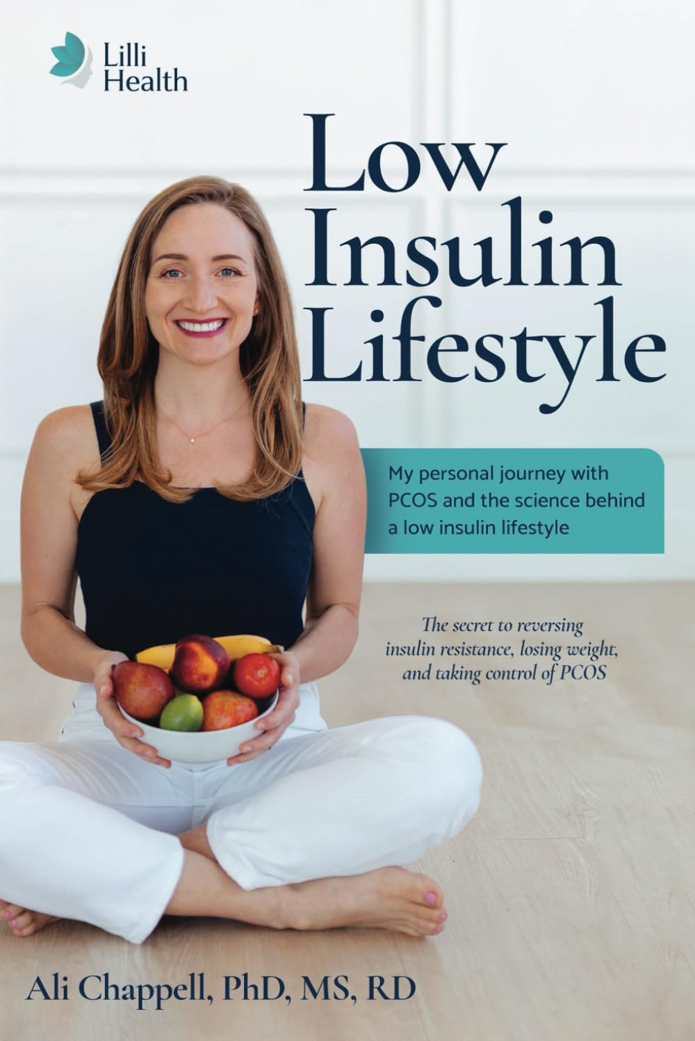 Low Insulin Lifestyle: My personal journey with PCOS and the science behind a low insulin lifestyle