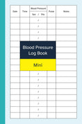 Libreta de registro de presión arterial mini: Tamaño de bolsillo / 4x6 pulgadas para registrar fecha/hora/presión arterial/pulso/notas