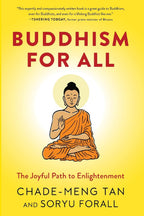 Buddhism for All: The Joyful Path to Enlightenment