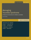 Manejo del síndrome de Tourette: Intervención conductual para niños y adultos. Manual para padres (Tratamientos que funcionan)
