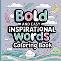 Libro para colorear de palabras inspiradoras en negrita y fácil: 50 páginas con letra grande y frases motivadoras y afirmaciones positivas para aliviar el estrés, amor propio y relajación