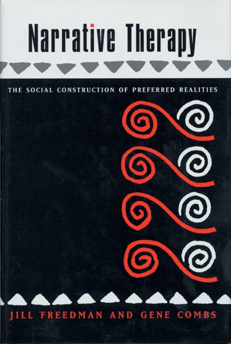 Terapia narrativa: La construcción social de realidades preferidas