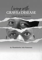 Living with Graves Disease: A South African Perspective