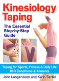 Kinesiology Taping: Guía Esencial Paso a Paso - Vendaje para Deportes, Fitness y Vida Diaria - 160 Condiciones y Dolencias