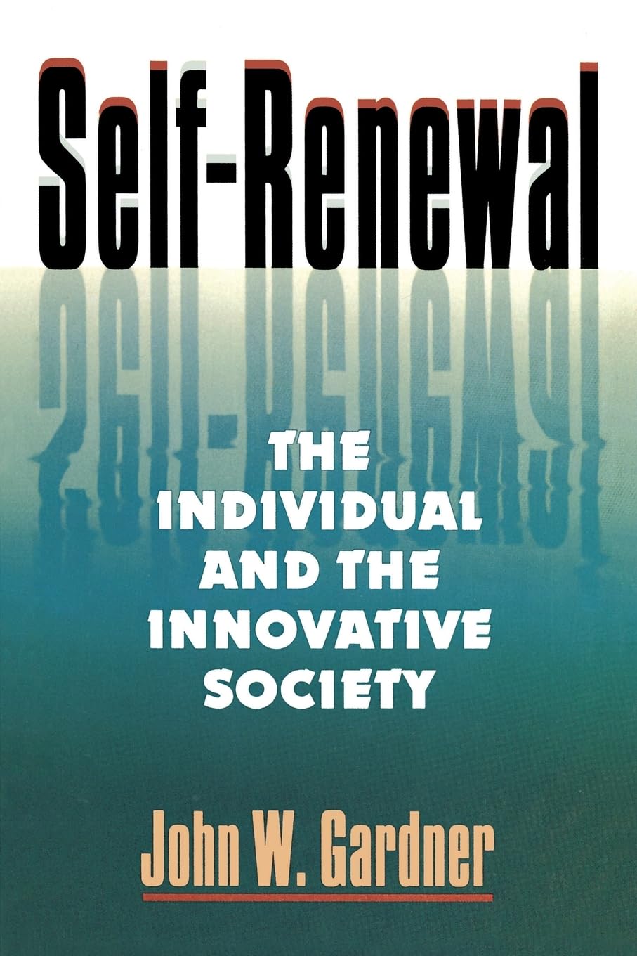 Autorrenovación: El individuo y la sociedad innovadora