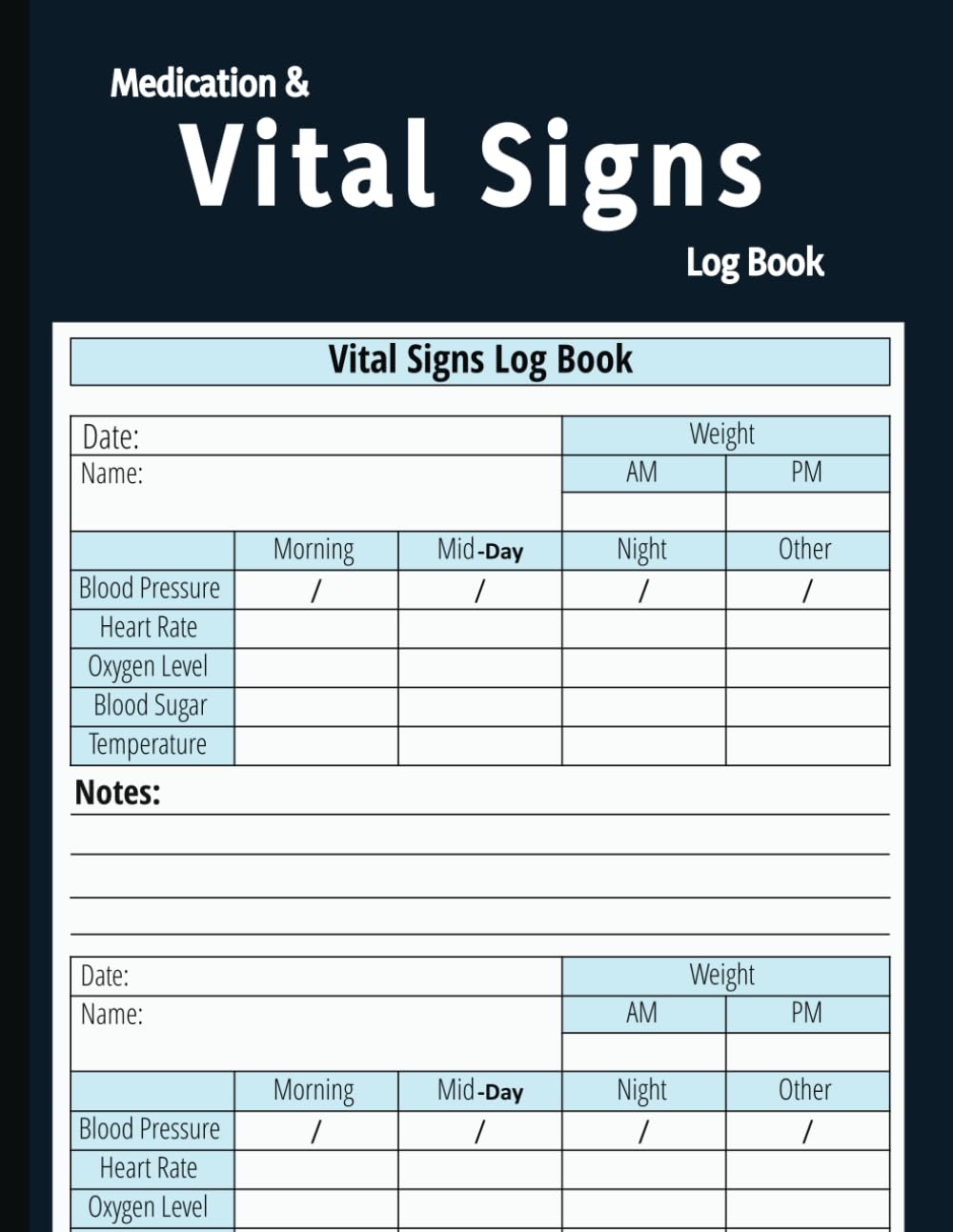 Medication & Vital Signs Log Book: Health Monitoring Record Log for Blood Pressure, Blood Sugar, Heart Pulse Rate, Temperature & More | 100 Pages (21.6 x 27.9 cm)