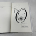 The Big O: How to Have Them, Give Them, and Keep Them Coming