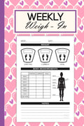 Weekly Weigh In: Rastreador de Mediciones Corporales Semanal para Mujeres | 120 páginas