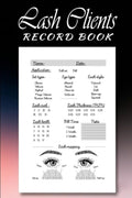 Lash Client Record Book: Libro de Registro de Clientes de Pestañas (6x9 pulgadas)