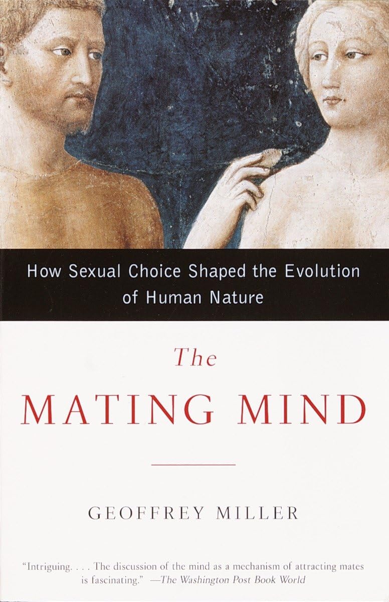 La mente sexual: cómo la elección sexual modeló la evolución de la naturaleza humana