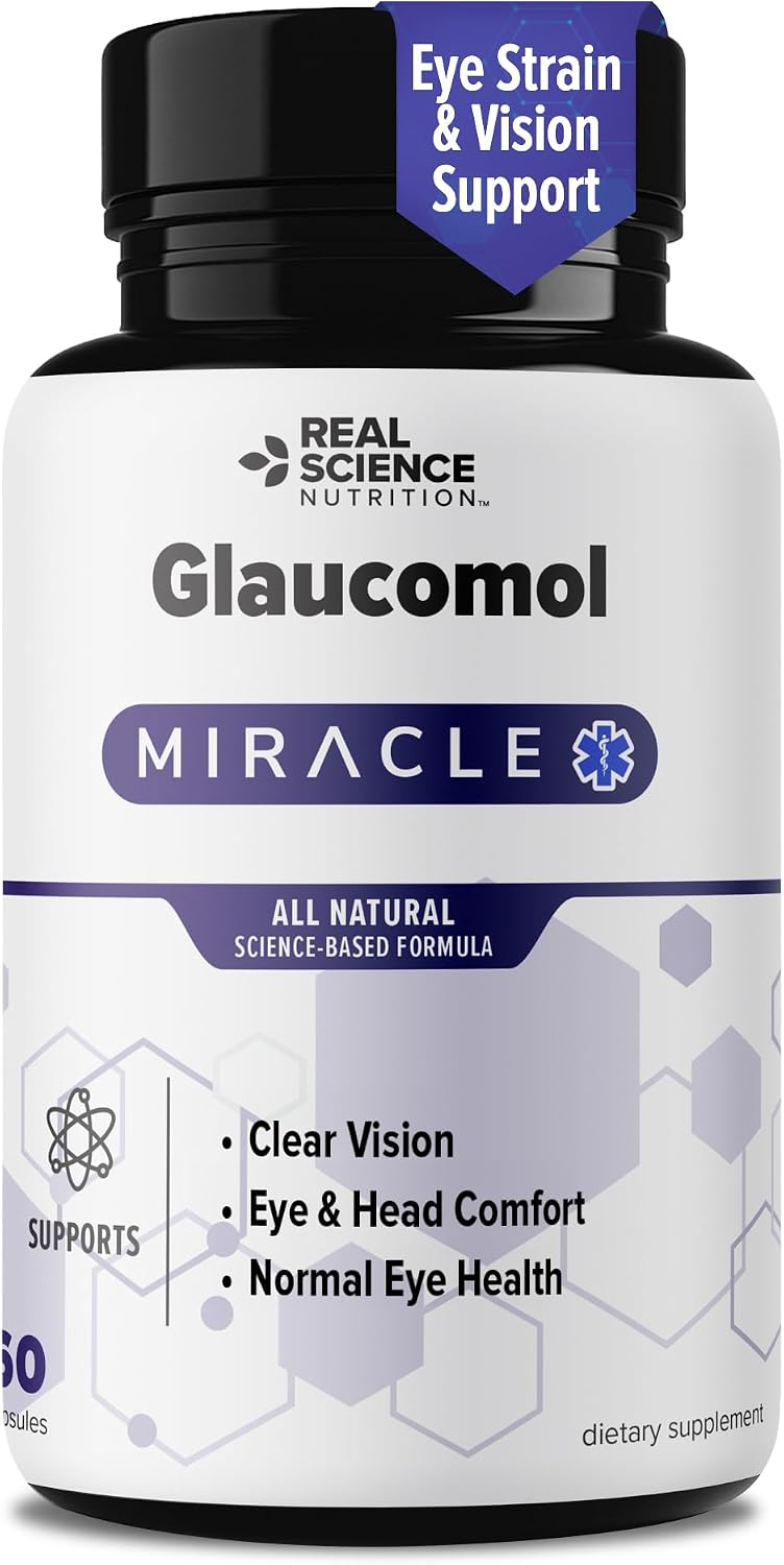 Real Science Glaucomol Miracle - Suplemento Ocular Natural con Vitaminas C, D y B12 para Apoyo del Nervio Óptico y Circulación Ocular – 60 Cápsulas