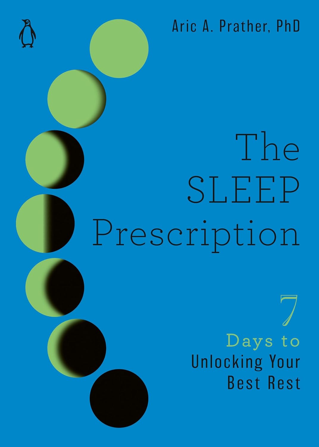 The Sleep Prescription: Seven Days to – Reducción del tiempo para conciliar el sueño: Técnicas como el control de – Image 1