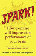 Spark: La nueva ciencia revolucionaria del ejercicio y el cerebro