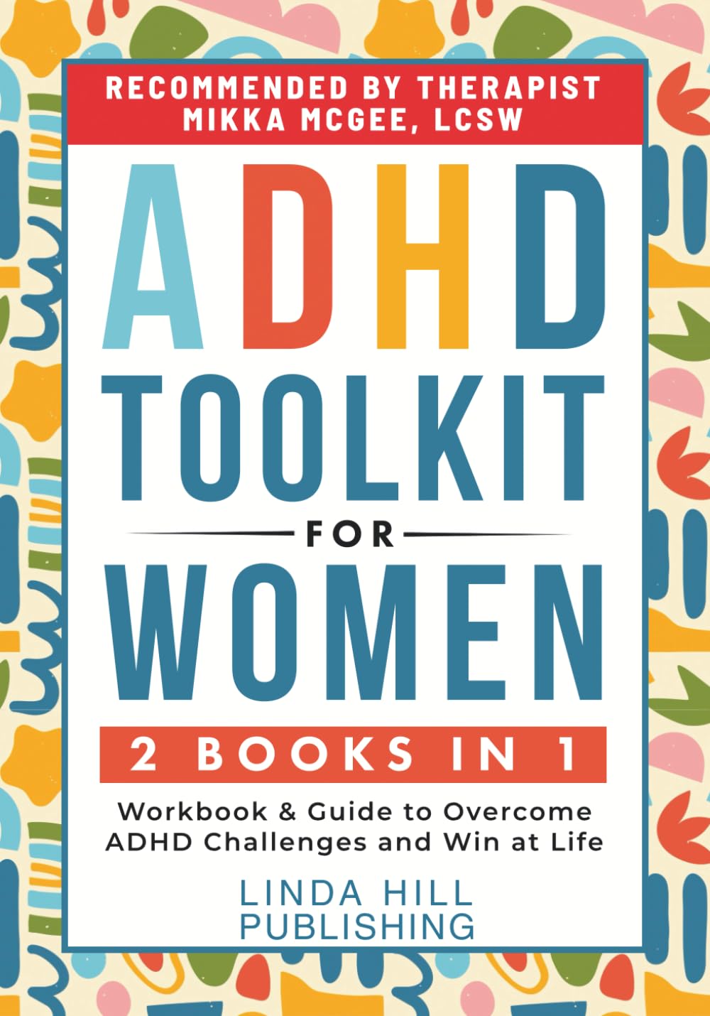 Kit de Herramientas para el TDAH en Mujeres: Guía y Cuaderno de Trabajo (2 libros en 1)