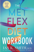 The MET FLEX DIET Workbook: Your Daily Companion to the 6-Week Program