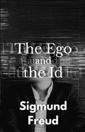 El Yo y el Ello - Sigmund Freud (Tapa blanda)