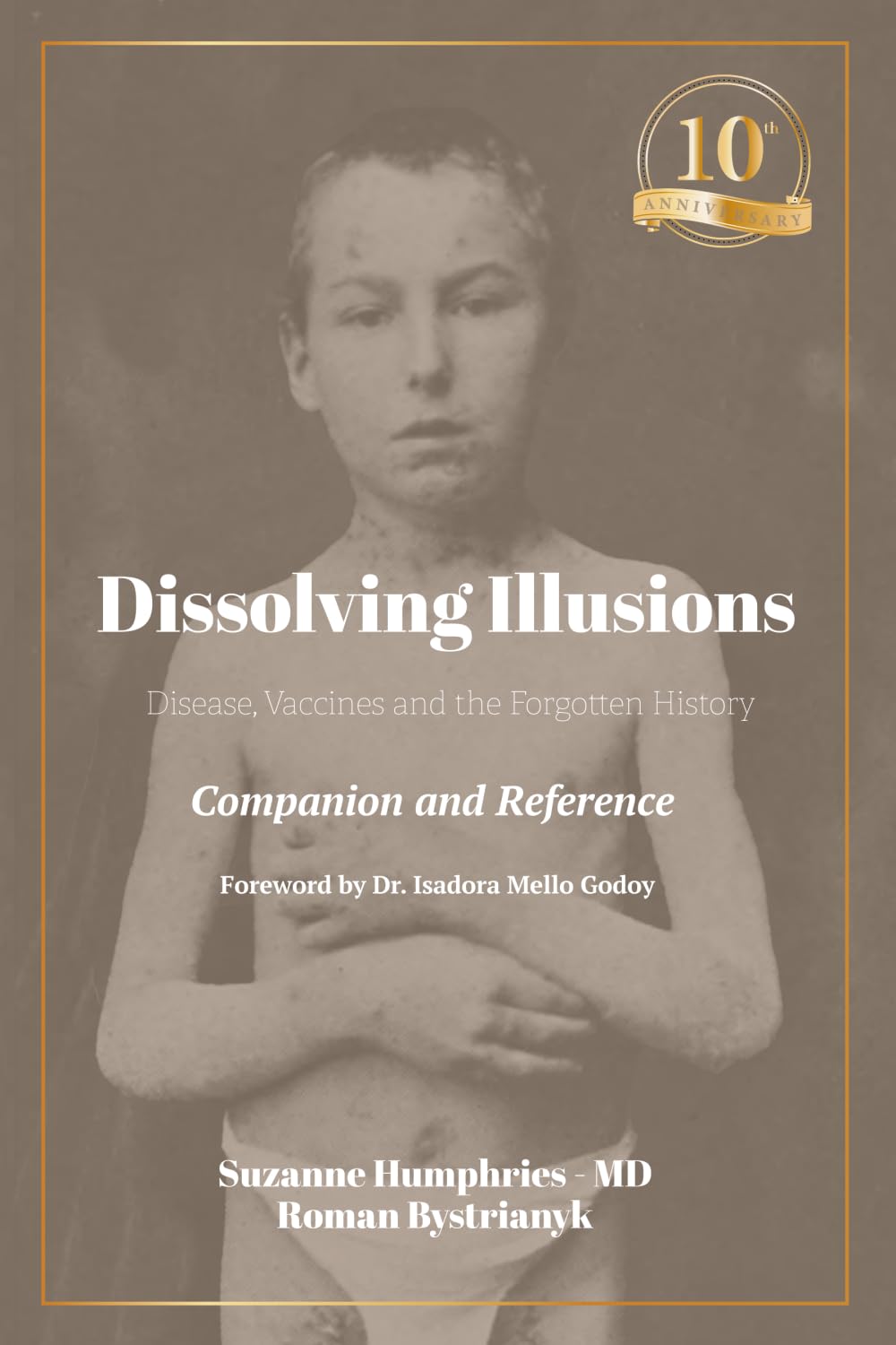 Dissolving Illusions: Disease, Vaccines, and – Estudiantes y profesionales de la salud que buscan una perspectiva – Image 1