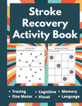 Stroke Recovery Activity Book - Puzzles Workbook for Traumatic Brain Injury & Aphasia Rehabilitation - Large Print