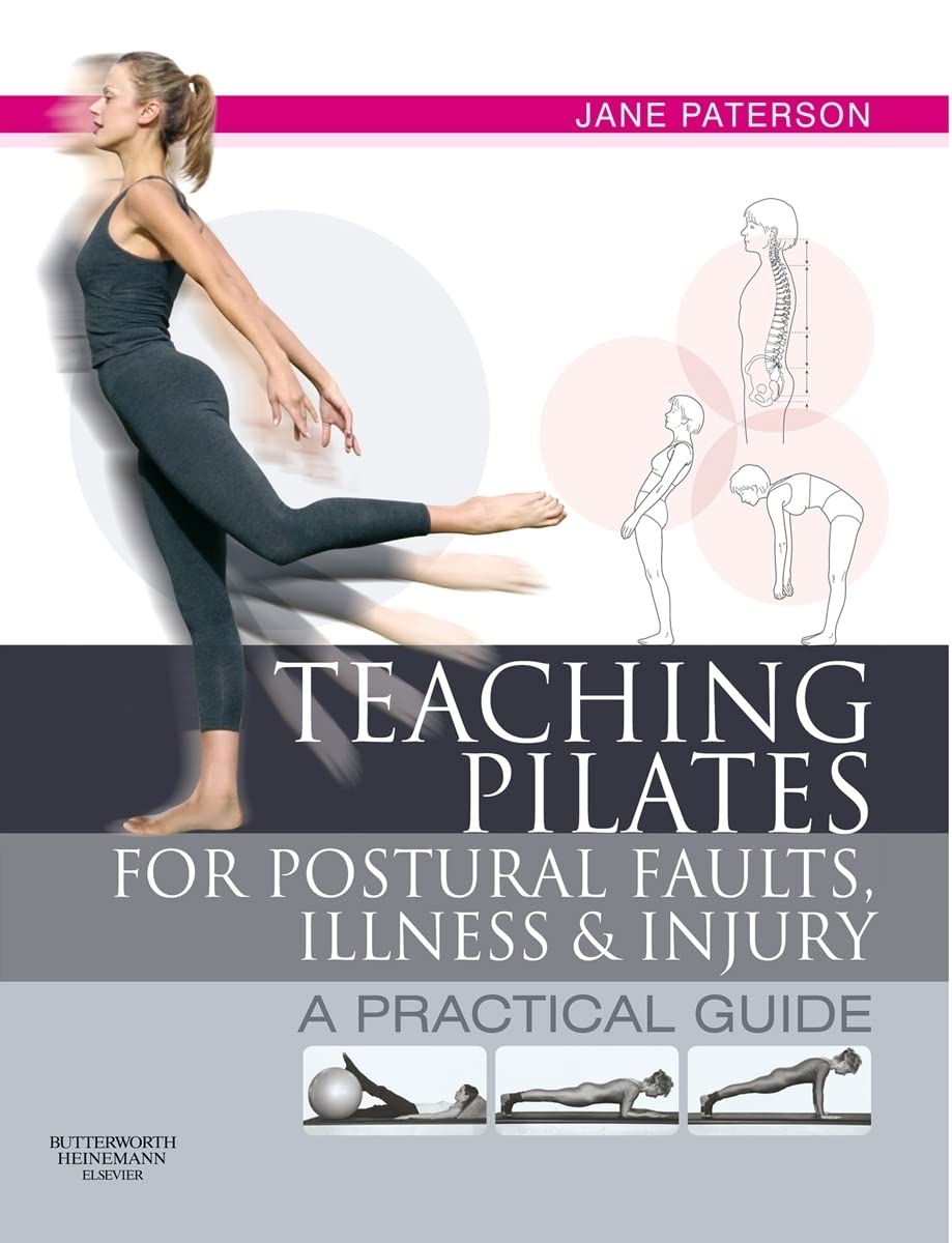 Teaching Pilates for postural issues, diseases, and injuries