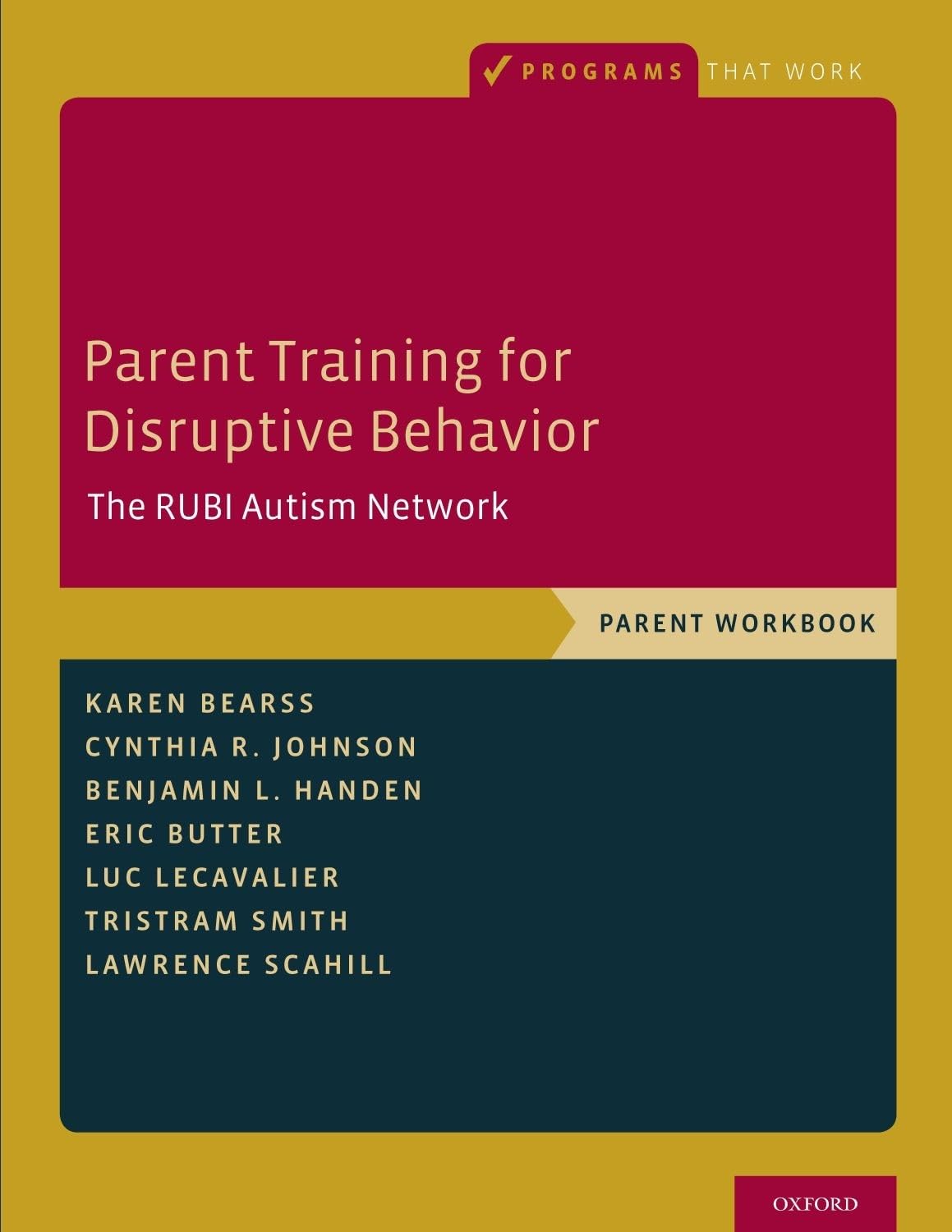 Cuaderno de trabajo RUBI: Formación para padres de niños con conducta disruptiva (Programas que funcionan)