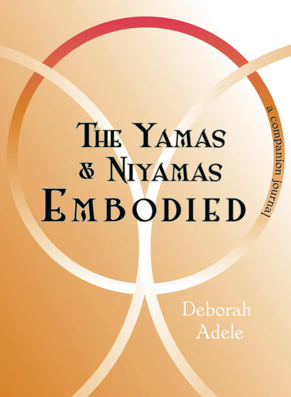 The Yamas & Niyamas Embodied: A Companion – Reflexiones guiadas: preguntas abiertas que te ayudan a conectar cada – Image 1
