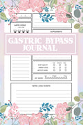 Gastric Bypass Journal: Bariatric Surgery Journal and Daily Weight Loss Planner for Pre & Post Surgery to Track Weight/ Body Measurements, Medication, Supplements, Mood and Water Intake Food