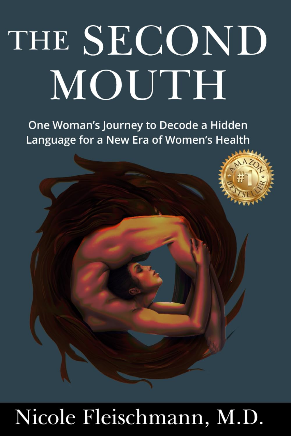 The Second Mouth: One Woman's Journey to Decode a Hidden Language for a New Era of Women's Health