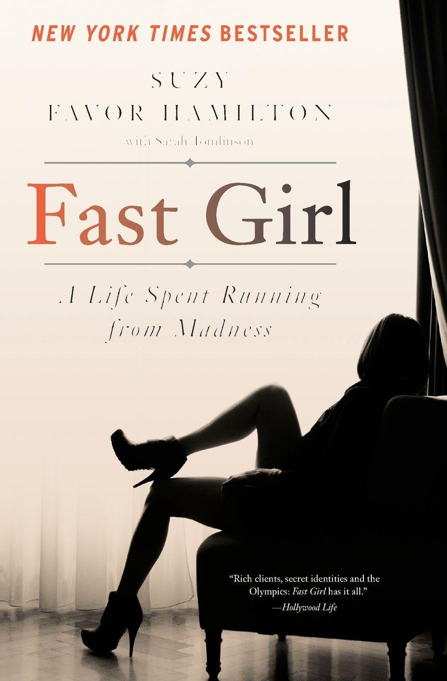 Fast Girl: Una vida corriendo de la locura - Las memorias de la atleta olímpica superventas del New York Times sobre la enfermedad mental y el triunfo