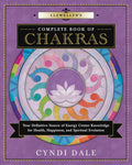 Llewellyn's Complete Book of Chakras: Your Definitive Source of Energy Center Knowledge for Health, Happiness, and Spiritual Evolution (Llewellyn's Complete Book Series, 7)