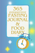 365 Intermittent Fasting Journal & Food Diary - A Year Long Record