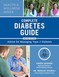 Complete Guide to Diabetes: Tips for Managing Type 2 Diabetes