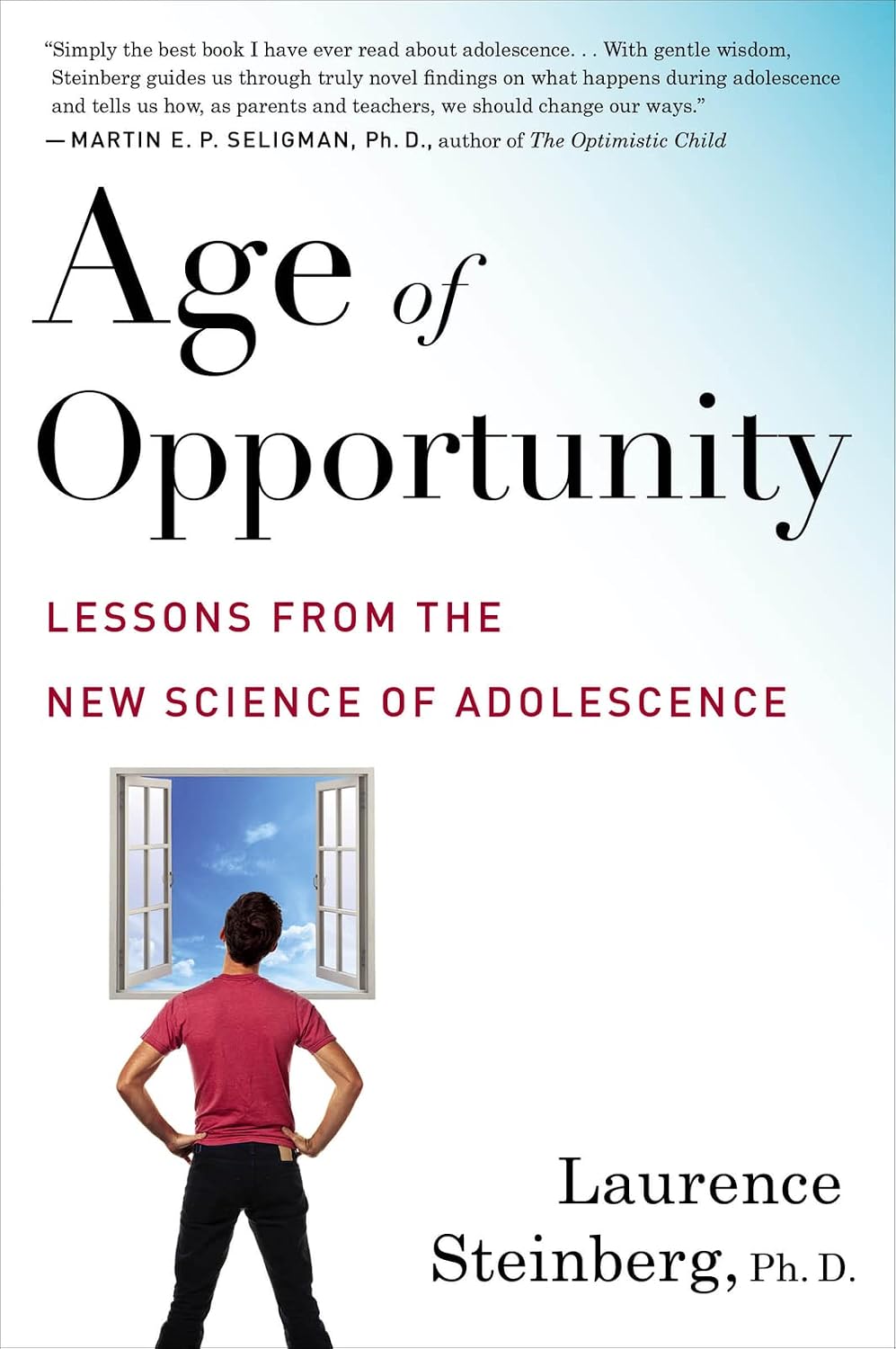 Age Of Opportunity: Lecciones de la Nueva Ciencia de la Adolescencia