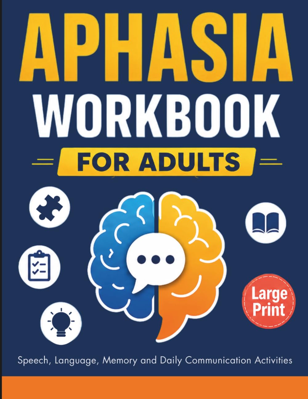 Aphasia Workbook for Adults: Speech Therapy Exercises for Stroke Recovery and Cognitive Rehabilitation (Recovery and Resilience Activity Books for Adults)
