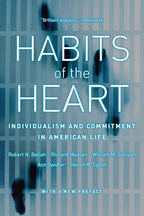 Hábitos del Corazón, con un nuevo prefacio: Individualismo y compromiso en la vida estadounidense