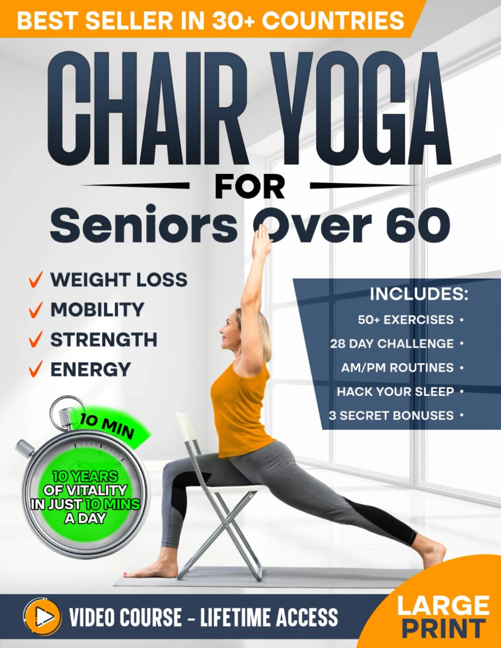 Yoga en Silla para Mayores de 60: Guía Completa para Mejorar tu Bienestar en Solo 10 Minutos al Día - Libro de Ejercicios para Tonificación y Pérdida de Peso (Desafía el Envejecimiento en Casa)